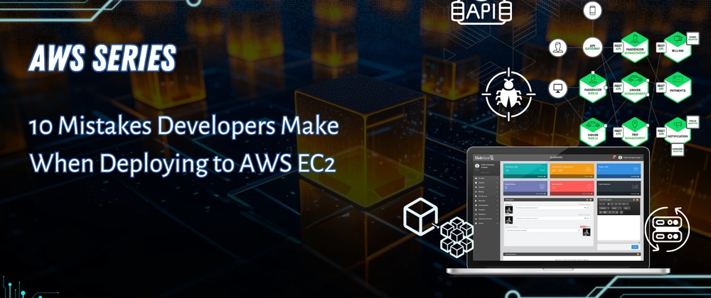 Avoid These 10 Common AWS EC2 Deployment Mistakes