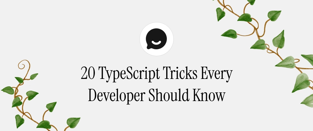 20 Essential TypeScript Tips for Developers