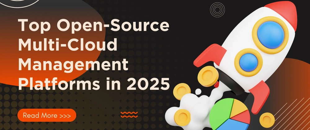 2025 최고의 오픈소스 멀티클라우드 관리 플랫폼