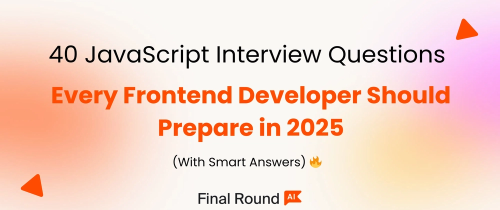 2025년 프론트엔드 개발자 위한 JavaScript 인터뷰 질문 40개