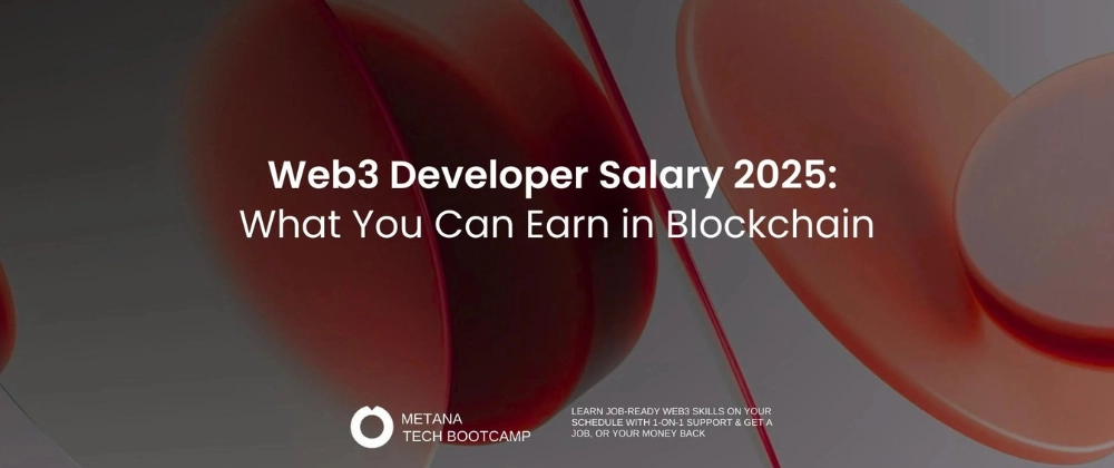 2025 Web3 Developer Salaries: Earnings in Blockchain Industr