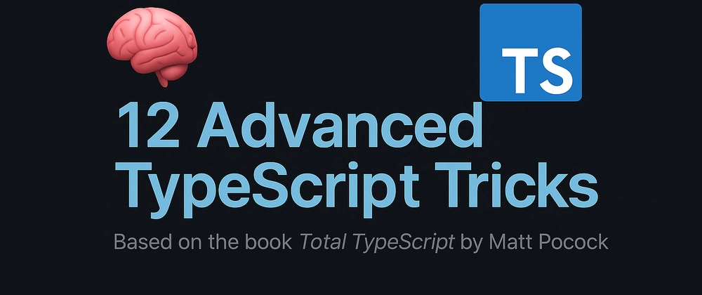12개의 고급 TypeScript 기술을 마스터하는 방법