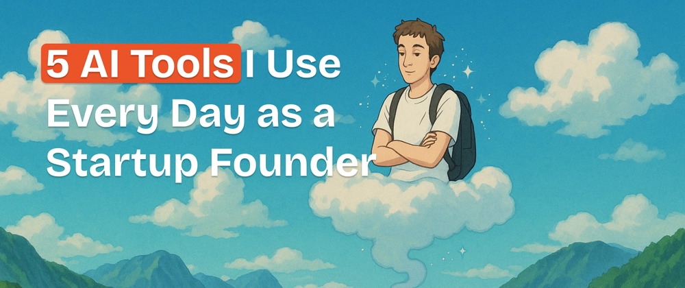 Top 5 AI Tools for Startup Founders: Daily Automation &amp; Prod
