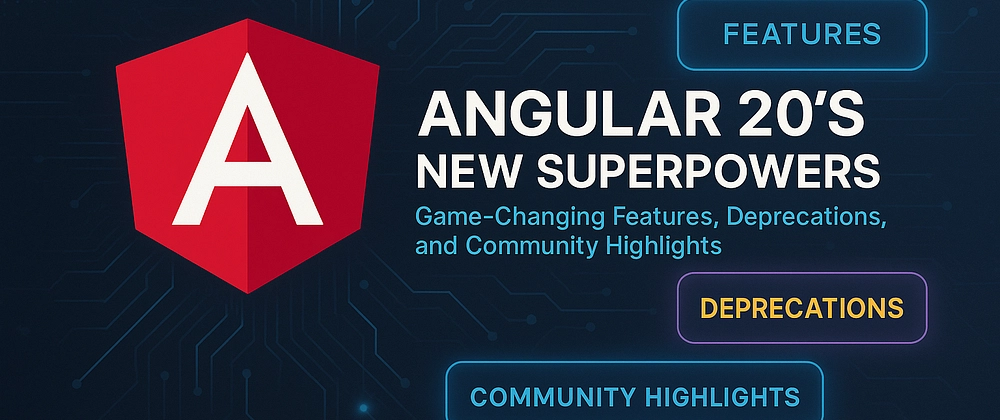 Angular 20 Innovations: Boost Performance &amp; Developer Experi