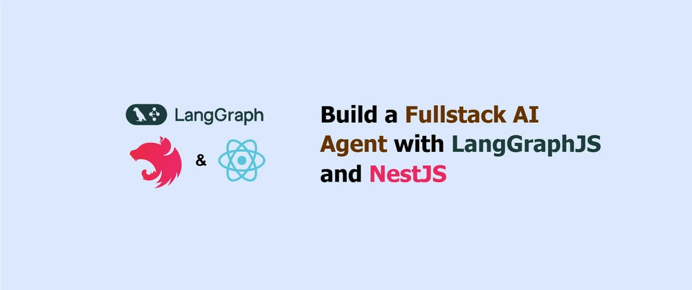 Build Production-Ready AI Agent Backend with LangGraphJS and