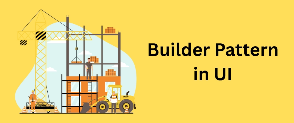 Builder Pattern으로 CMS 기반 UI 개발하기