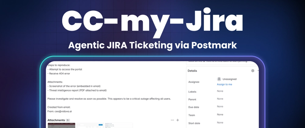 CC-my-Jira: AI-Powered Email-to-JIRA Ticketing with Postmark