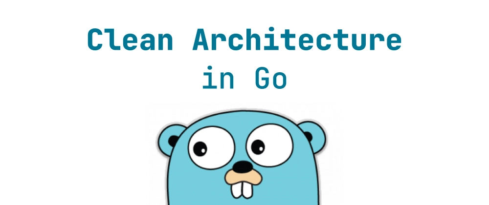 Clean Architecture Go 프로젝트 구현 가이드