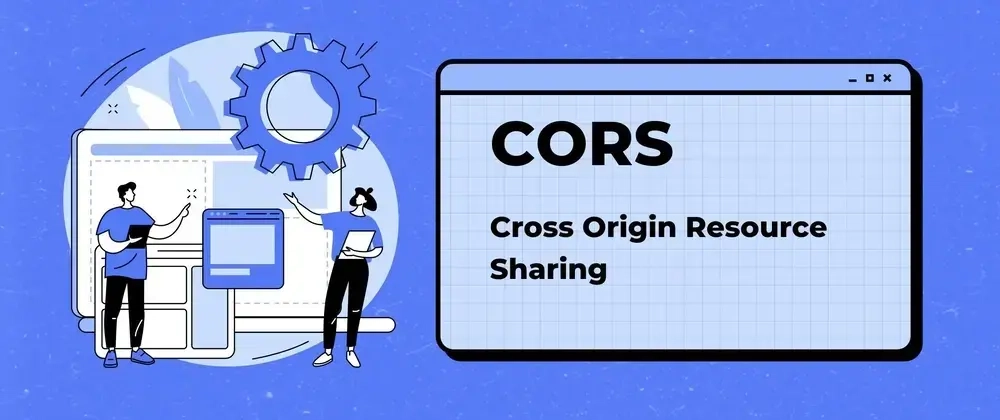 CORS 개념과 기술적 구현 완벽 설명