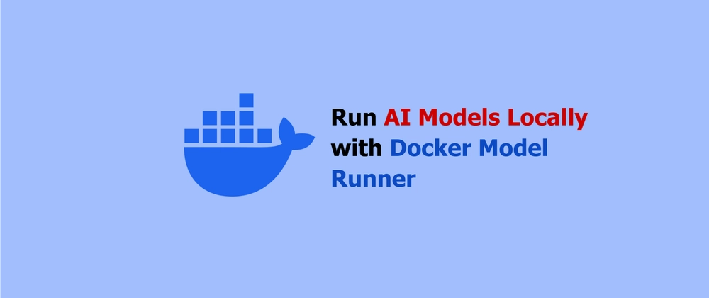 Docker Model Runner로 오픈소스 AI 모델 실행하기
