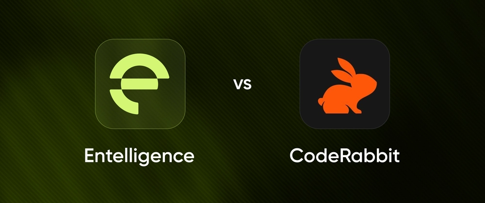 AI Code Review Tools: Entelligence AI vs CodeRabbit Comparis