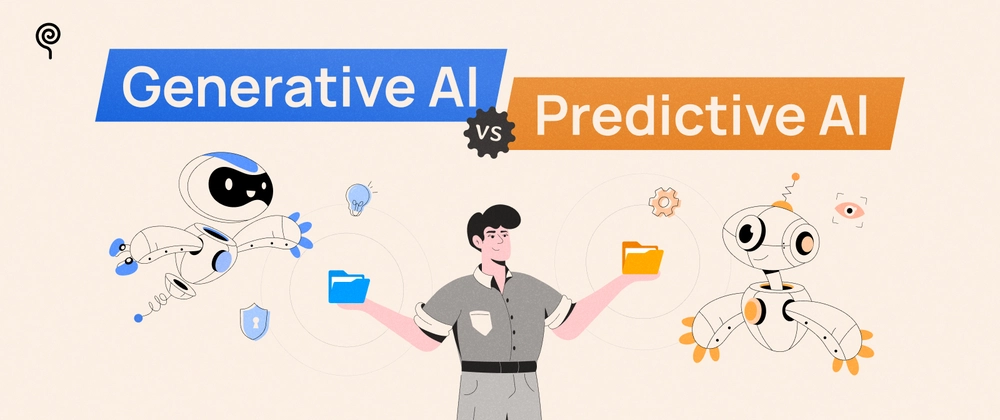 Generative AI vs Predictive AI: Key Differences Explained