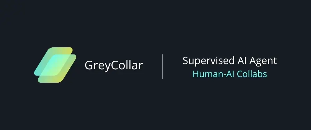 GreyCollar: 감독형 AI 에이전트 플랫폼