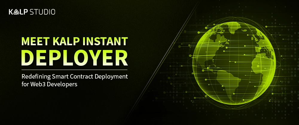 KALP Instant Deployer (KID): No-Code Smart Contract Deployme