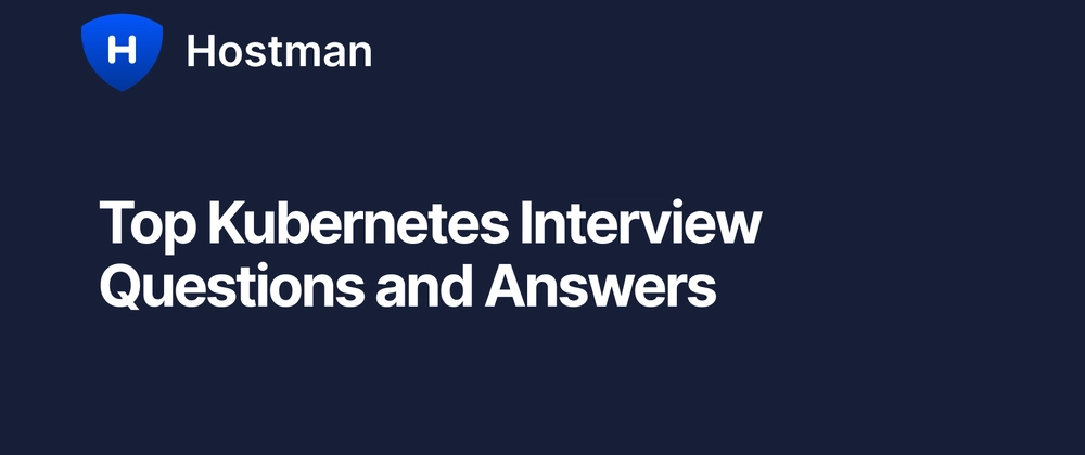 Kubernetes 인터뷰 질문 및 답변: DevOps &amp; SRE 필수 내용