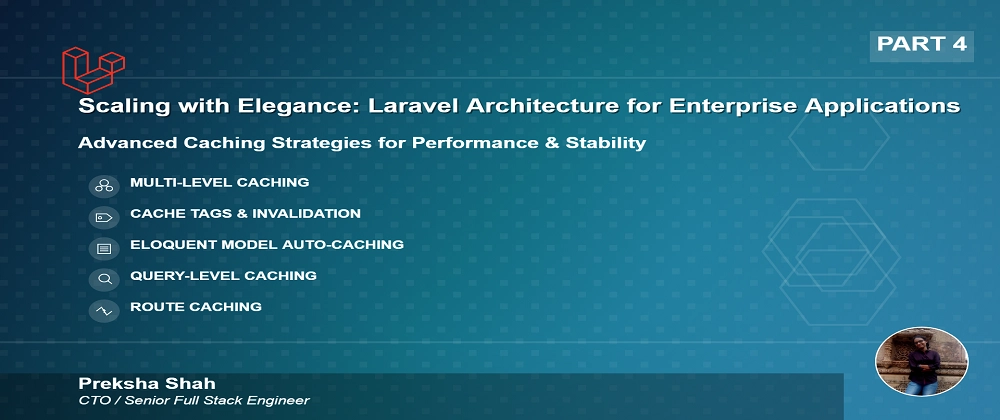 Optimize Laravel Enterprise Apps with Advanced Caching Strat