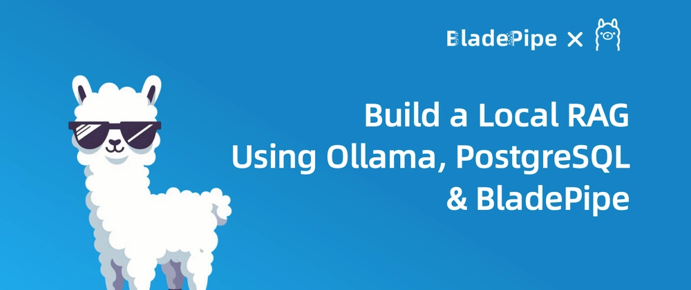 Build Secure Local RAG Systems with Ollama, PostgreSQL, and 