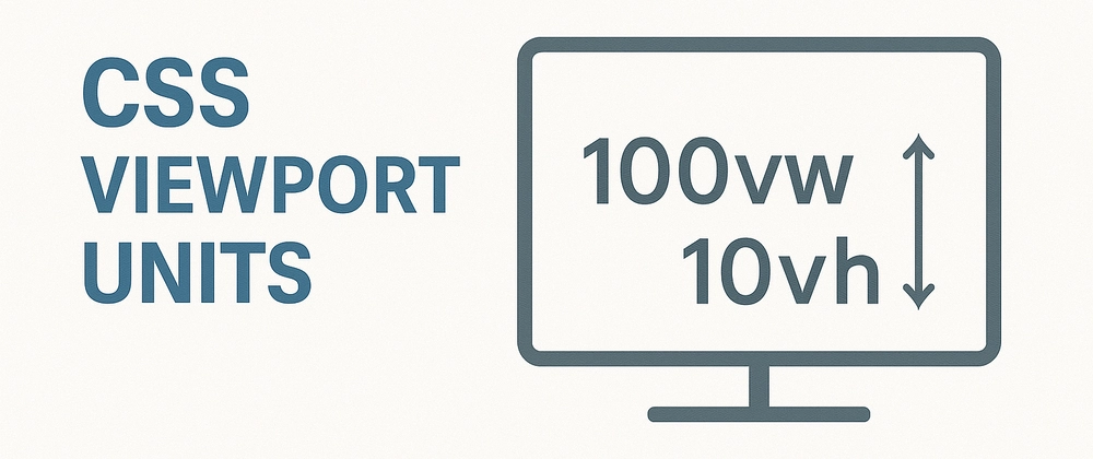 Mastering CSS Viewport Units for Responsive Design