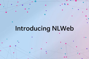Microsoft Launches NLWeb: AI-Powered HTML Standard for Conve