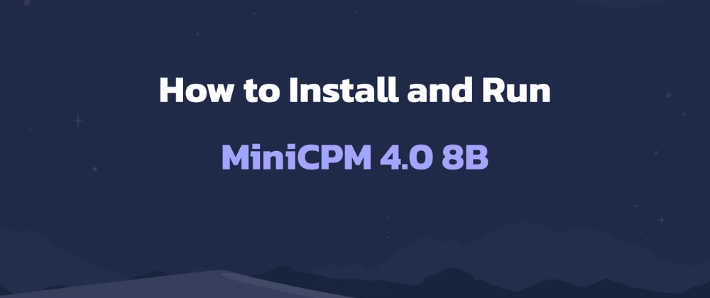 MiniCPM4-8B 로컬 설치 및 실행 가이드