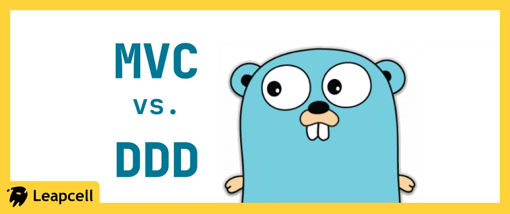 MVC vs DDD: Go Architecture Comparison