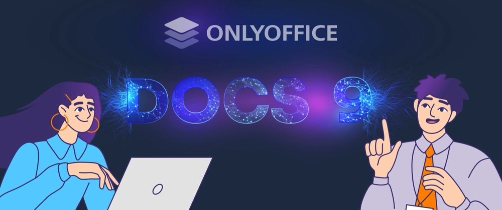 ONLYOFFICE Docs 9.0 주요 업데이트 및 AI 기능 강화