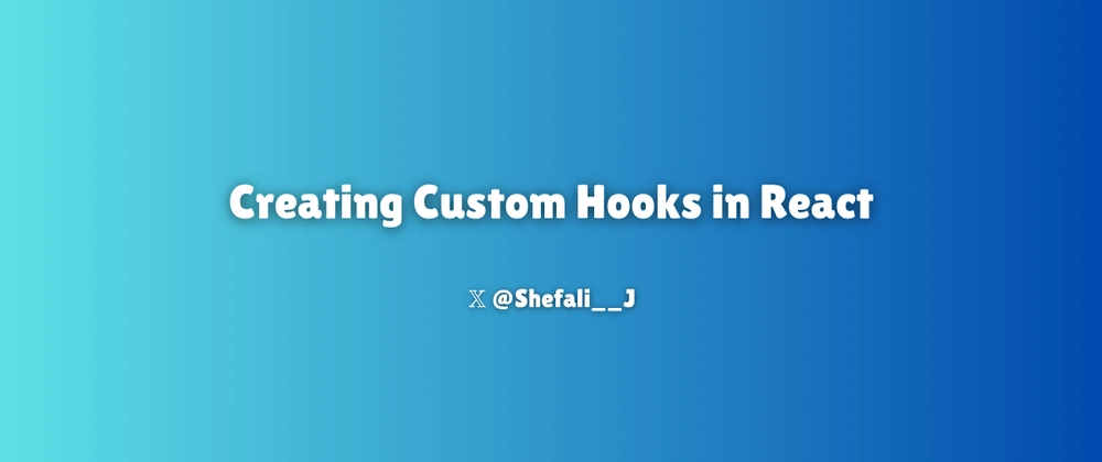 React Custom Hooks: Improve Maintainability &amp; Reusability