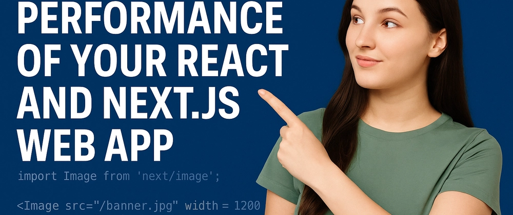 React 및 Next.js 웹 앱 성능 최적화 가이드