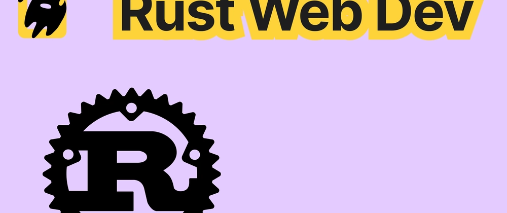 Why Rust for Web Development: Security, Performance, and Mor