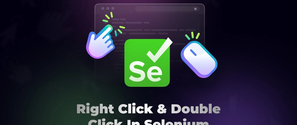 Selenium Right-Click &amp; Double-Click: Web Automation 기술