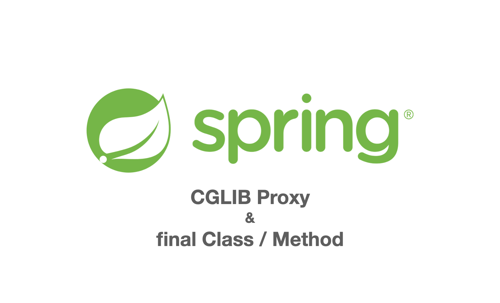 스프링에서 final 사용 시 CGLIB 문제와 NPE 예방