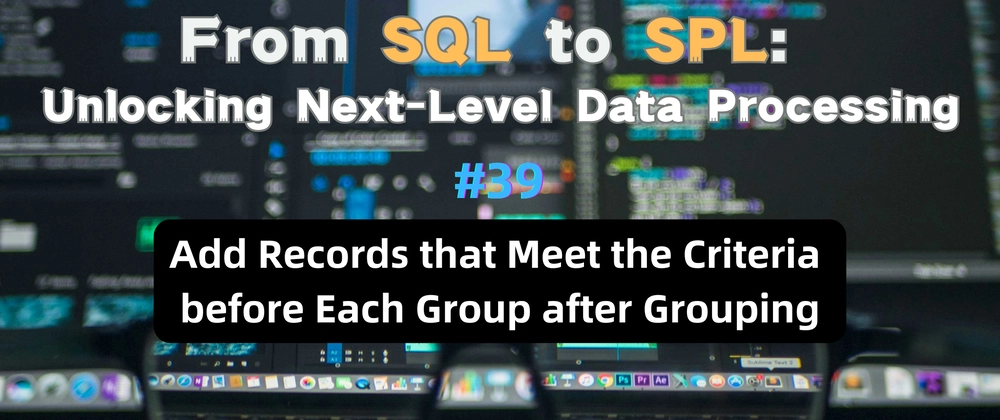 SPL로 SQL 그룹 조건 추가 방법
