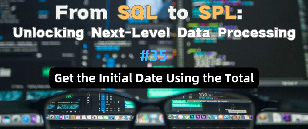 SQL 및 SPL로 초기 날짜 계산 방법