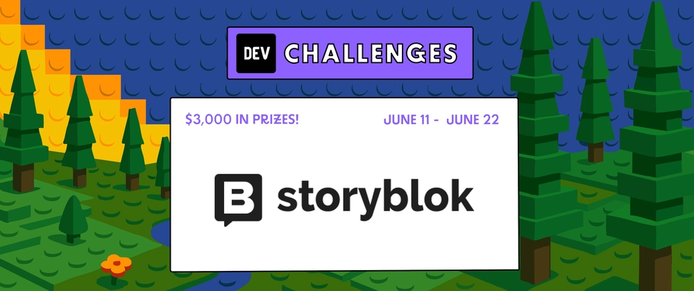 Storyblok Headless CMS Challenge: $3,000 Prize Opportunity
