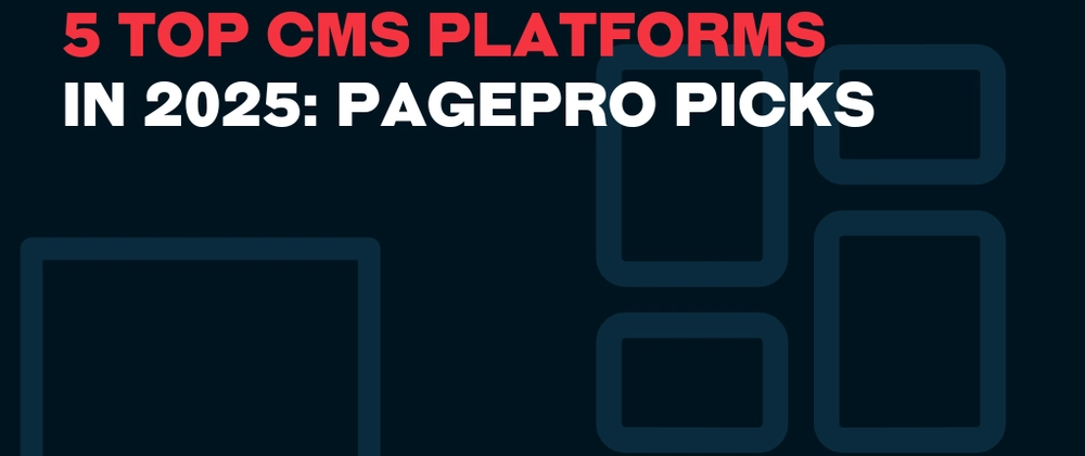 2025 최고 CMS 플랫폼: Pagepro 추천