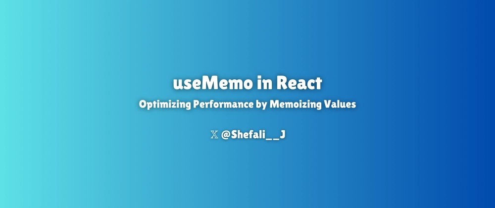 useMemo in React: Value Memoization for Performance Optimiza