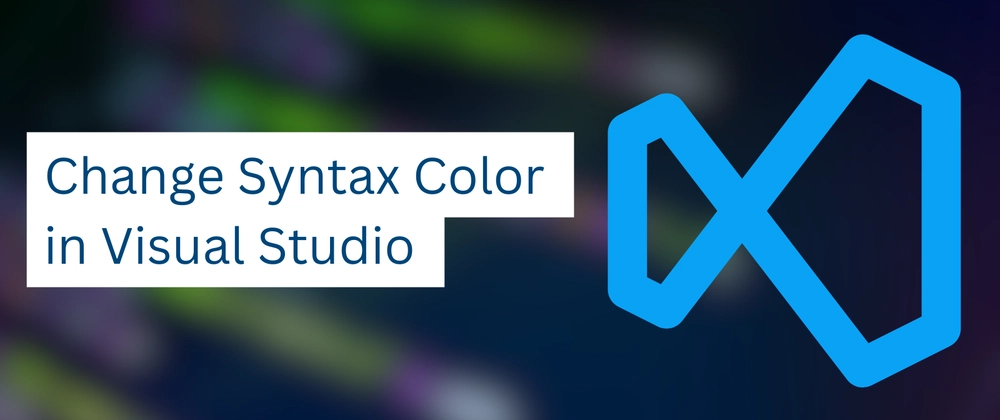 How to Customize Syntax Highlighting in Visual Studio Withou