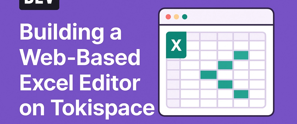 Web-Based Excel Editor: High-Performance Guide with React &amp; 